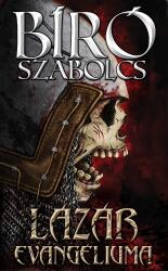Lázár evangéliuma - Apokrif történelmi rémlátomás (ISBN: 9789635430314)