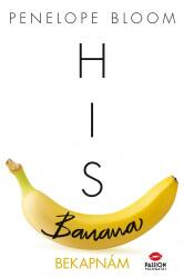 His Banana - Bekapnám (ISBN: 9789634993445)