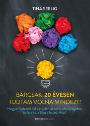 Bárcsak 20 évesen tudtam volna mindezt! (ISBN: 9789632914510)