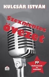 Szexmentes övezet (ISBN: 9786155332654)