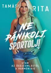 Ne pánikolj, sportolj! (ISBN: 9789634752998)