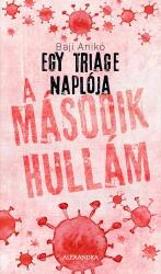 Egy triage naplója 2. - A második hullám (ISBN: 9789634479178)