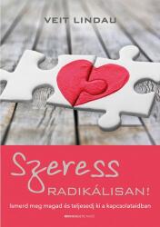 Szeress radikálisan! (ISBN: 9789632915180)