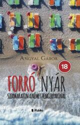 Forró nyár: Szexmaraton a német tengerpartnál (ISBN: 9789634437482)