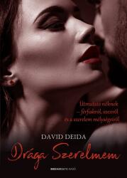 Drága Szerelmem - Útmutató nőknek-férfiakról, szexről, és a szerelem mélységeiről (ISBN: 9789632915401)