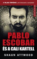 Pablo Escobar és a Cali kartell (ISBN: 9786156022608)