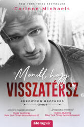 Mondd, hogy visszatérsz! - Arrowood brothers (ISBN: 9789635701841)