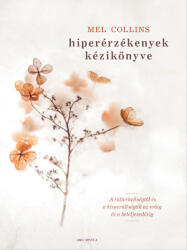 Hiperérzékenyek kiskönyve (ISBN: 9786155546457)