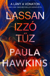 Lassan izzó tűz (ISBN: 9789635681129)