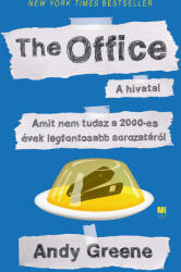The Office - Amit nem tudsz a 2000-es évek legfontosabb sorozatáról (ISBN: 9789635680436)