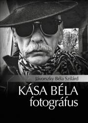 Kása Béla fotográfus (ISBN: 9789635446063)