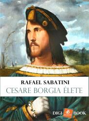 Cesare Borgia élete (ISBN: 9789635593125)
