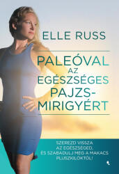 Paleóval az egészséges pajzsmirigyért (ISBN: 9789634755517)