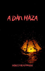 A dán háza (ISBN: 9786158196765)