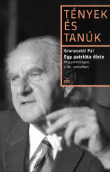 Egy patrióta élete - Magyarországon, a XX. Században (ISBN: 9789631441796)