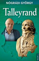 Talleyrand (ISBN: 9789635447473)