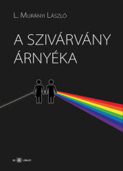 A szivárvány árnyéka (ISBN: 9786155014956)