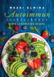 Autoimmun szakácskönyv (ISBN: 9789634755937)