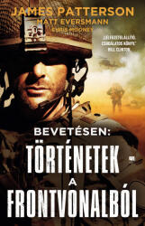 Bevetésen: történetek a frontvonalból (ISBN: 9789635682058)