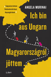 Ich bin aus Ungarn - Magyarországról jöttem (ISBN: 9789636040932)