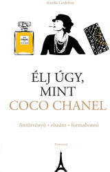 Élj úgy, mint Coco Chanel (ISBN: 9789636090241)