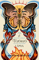 A Tűzőrző lánya (ISBN: 9789632668208)
