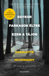 Egykor farkasok éltek ezen a tájon (ISBN: 9789635823529)