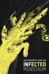 Infected Monstrum (ISBN: 9786156409850)