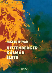 Kittenberger Kálmán élete (ISBN: 9786156469021)