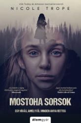 Mostoha sorsok (ISBN: 9789635705474)