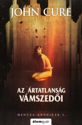 Az ártatlanság vámszedői - A Medúza- krónikák 2. (ISBN: 9789635704491)