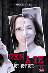 Nem a te életed (ISBN: 9789634995746)