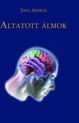 Altatott álmok (ISBN: 9786156361349)