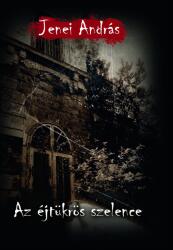 Az éjtükrös szelence (ISBN: 9786156361370)