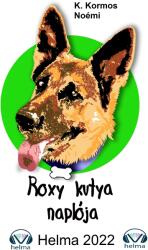 Roxy kutya naplója (ISBN: 9786156424532)
