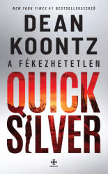 A fékezhetetlen Quicksilver (ISBN: 9786156414496)