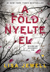 A föld nyelte el (ISBN: 9789635683727)