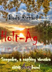 Holt-Ág (ISBN: 9789635744183)