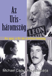 Az Uris-háromszög - Az apa, a fiú és a trófea-feleség (ISBN: 9789635570683)