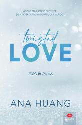 Twisted Love - Ava &amp; Alex (ISBN: 9789634996583)