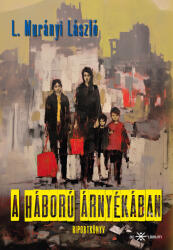 A háború árnyékában. Ukrajna, 2022 (ISBN: 9786156439222)