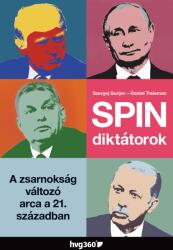 Spindiktátorok - A zsarnokság változó arca a 21. században (ISBN: 9789635654376)