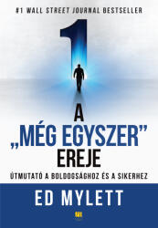 A , , Még Egyszer" ereje - Útmutató a boldogsághoz és a sikerhez (ISBN: 9789635683345)