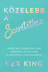 Közelebb a szeretethez (ISBN: 9789636300296)