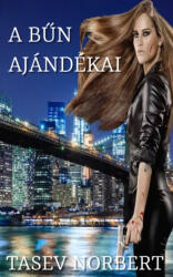 A Bűn ajándékai (ISBN: 9798215034293)