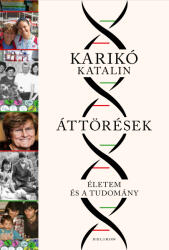 Áttörések - Életem és a tudomány (ISBN: 9789636202514)