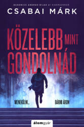 Közelebb, mint gondolnád (ISBN: 9789635707898)