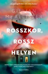 Rosszkor, rossz helyen (ISBN: 9789635825592)