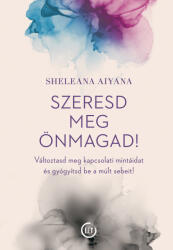 Szeresd meg önmagad! (ISBN: 9789635654727)