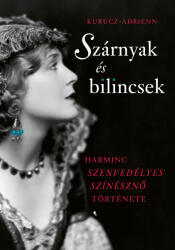 Szárnyak és bilincsek (ISBN: 9789634758389)